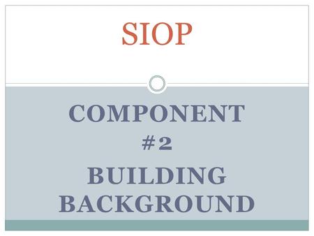 Component #2 Building Background