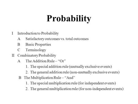 Probability I Introduction to Probability