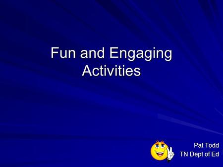 Fun and Engaging Activities