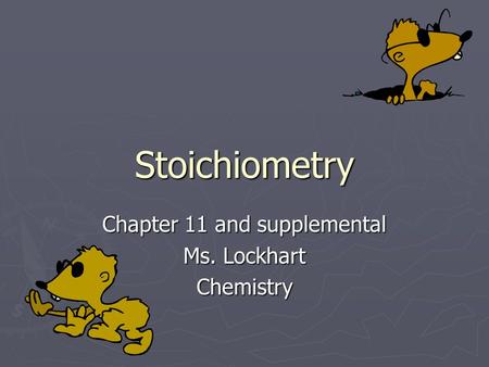 Chapter 11 and supplemental Ms. Lockhart Chemistry