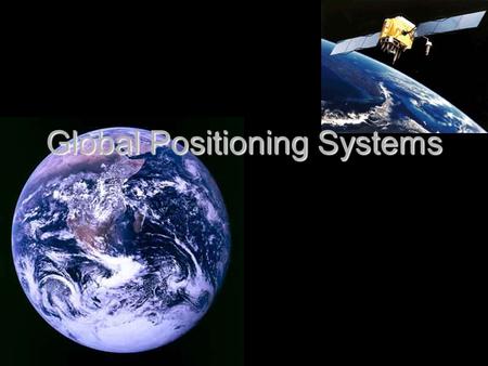 Global Positioning Systems