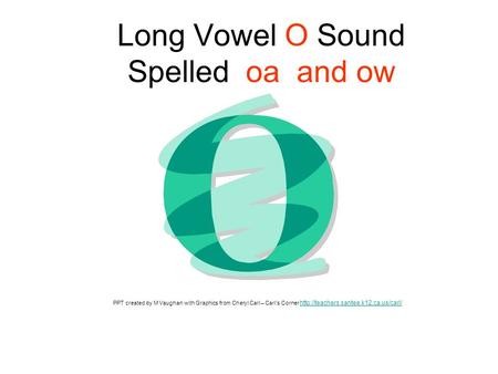 Long Vowel O Sound Spelled oa and ow