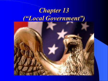 Chapter 13 (“Local Government”)