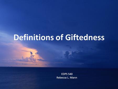 Definitions of Giftedness