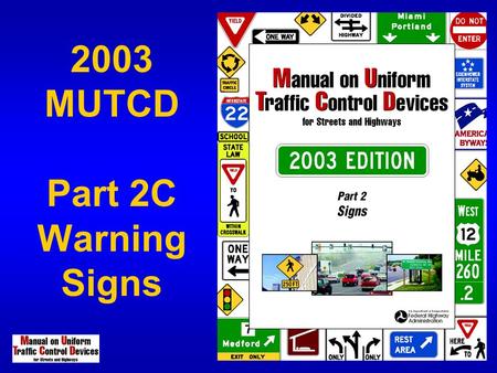 2003 MUTCD Part 2C Warning Signs