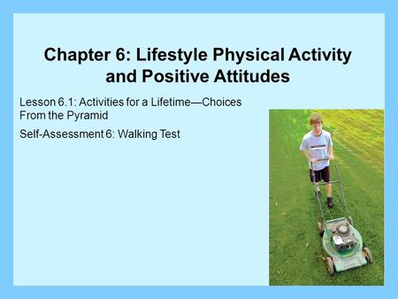 Chapter 6: Lifestyle Physical Activity and Positive Attitudes