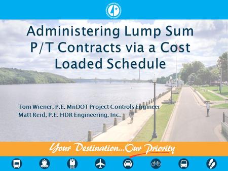 Administering Lump Sum P/T Contracts via a Cost Loaded Schedule