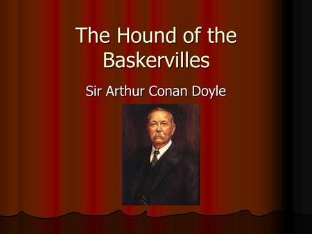 The Hound of the Baskervilles