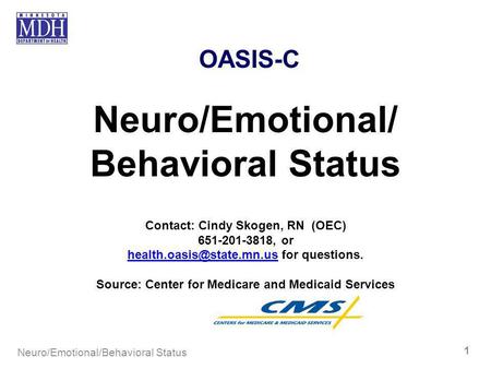 Neuro/Emotional/ Behavioral Status