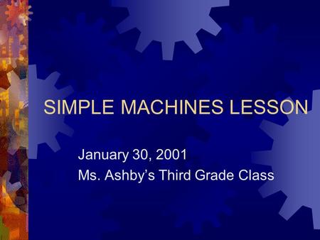 SIMPLE MACHINES LESSON