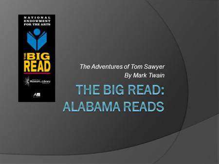 The Adventures of Tom Sawyer By Mark Twain. Contacts of Presenters Jan Cederquist 1-800-723-8459 ext. 3987 Tiffany Vaughn.