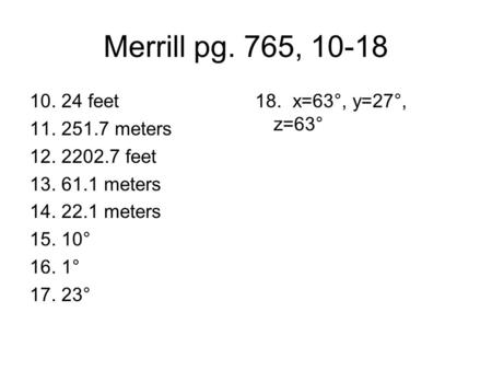 Merrill pg. 765, 10-18 feet meters feet meters meters ° 16. 1° °