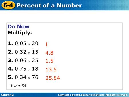 6-4 Percent of a Number Do Now Multiply   15