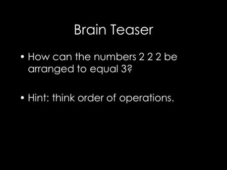 Brain Teaser How can the numbers be arranged to equal 3?