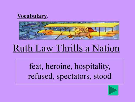 Ruth Law Thrills a Nation