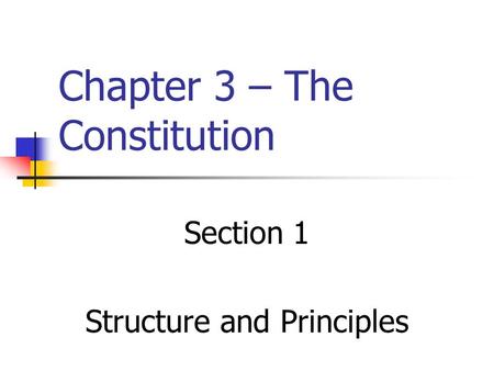 Chapter 3 – The Constitution