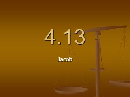 4.13 Jacob.