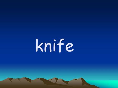 knife knee kneel knob knife knee kneel knob knight.