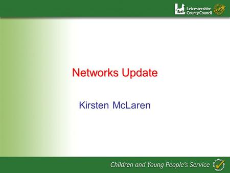 Networks Update Kirsten McLaren. Overview Networking – Whats it all about? Benefits and barriers So what can we do?