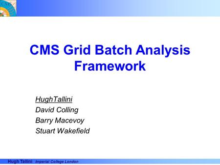 CMS Grid Batch Analysis Framework