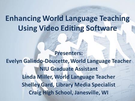 Enhancing World Language Teaching Using Video Editing Software