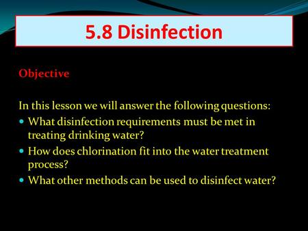 5.8 Disinfection Objective