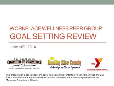 Workplace Wellness Peer Group Goal Setting REVIEW
