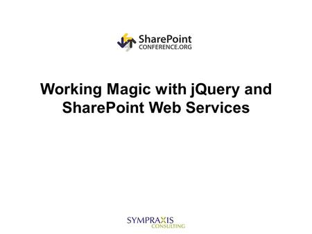 Working Magic with jQuery and SharePoint Web Services.