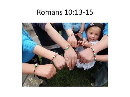Romans 10:13-15. GuatemalaGuatemala This trip is a mission outreach endeavor. Our mission team will pair with members of Pastor Giovanni’s churches in.