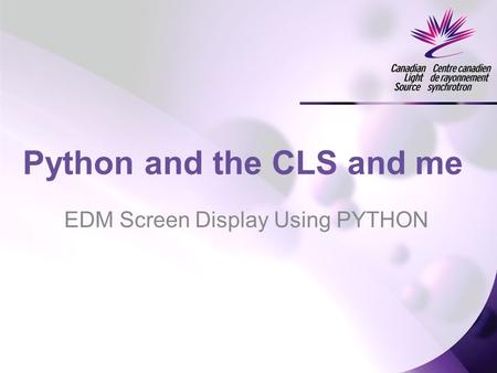 EDM Screen Display Using PYTHON Python and the CLS and me.