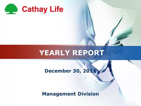 YEARLY REPORT December 30, 2011 Management Division.