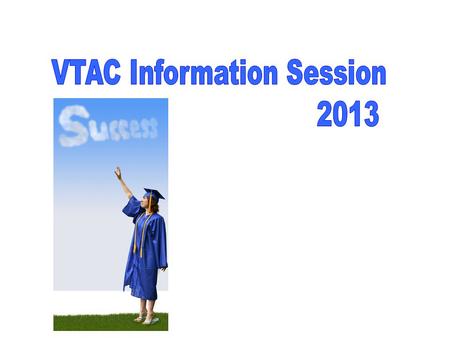VTAC Information Session