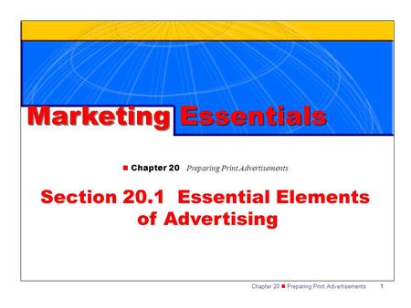 Section 20.1 Essential Elements of Advertising