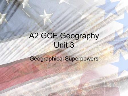 Geographical Superpowers