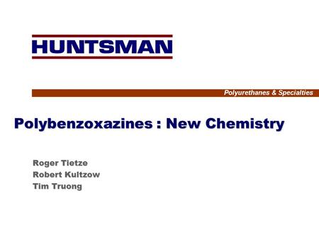 Polybenzoxazines : New Chemistry