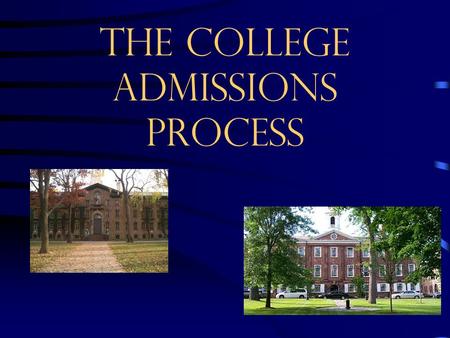 The College aDmissions Process. How Many Schools To Apply To No “right” number “Diversify” you applications “Safe” schools “Match” schools “Reach” schools.