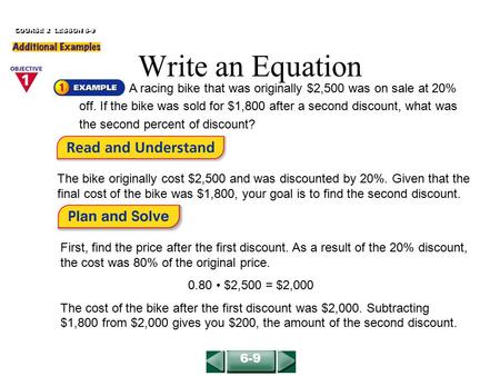 A racing bike that was originally $2,500 was on sale at 20% off. If the bike was sold for $1,800 after a second discount, what was the second percent of.