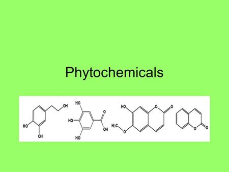 Phytochemicals. What are phytochemicals? Phytochemicals are non-nutritive plant chemicals that have protective or disease preventive properties. More.