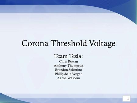 Corona Threshold Voltage