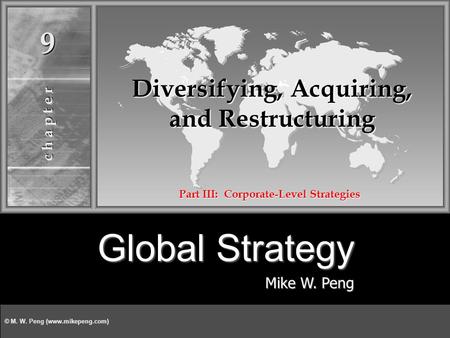 Diversifying, Acquiring, and Restructuring