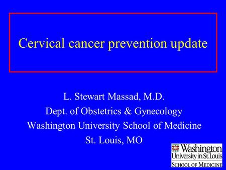 Cervical cancer prevention update