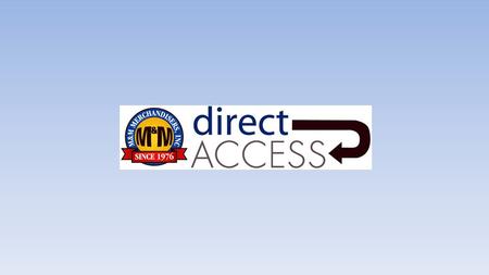 Why Get an M & M Direct Access Website? ONLY Direct Access Gives You These Important Features Turnkey website pre-loaded with our entire range of products.