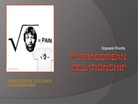 Pythagorean Relationship