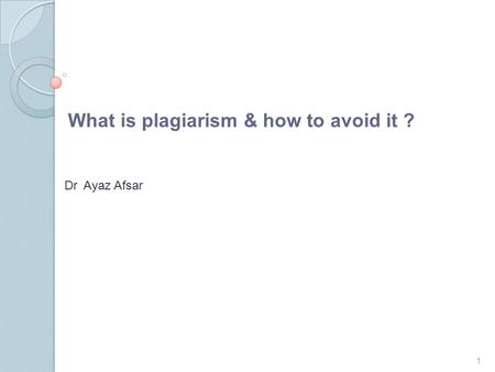 What is plagiarism & how to avoid it ?