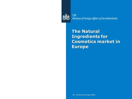 The Natural Ingredients for Cosmetics market in Europe