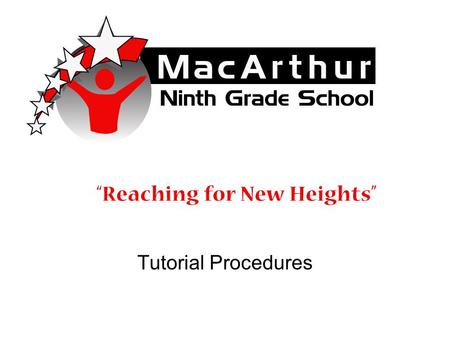 Tutorial Procedures. Tutorials Are Not Optional At Mac 9, we want to ensure that you receive the best education possible. Therefore, if you are assigned.