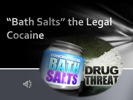 When you think of bath salts you think of little beads that are used to improve the bath time experience.