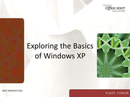 Exploring the Basics of Windows XP