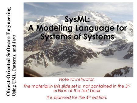 SysML: A Modeling Language for Systems of Systems