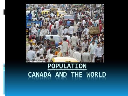 Population Canada and the World